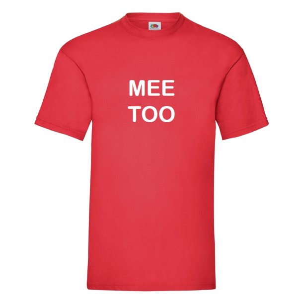 T-shirt -Me Too